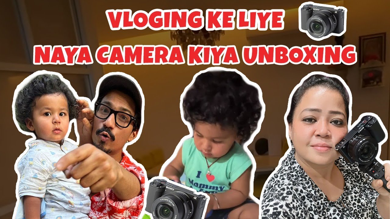Vlogging Ke Liye Naya Camera Kiya Unboxing | Bharti Singh | Haarsh Limbachiyaa | Golla