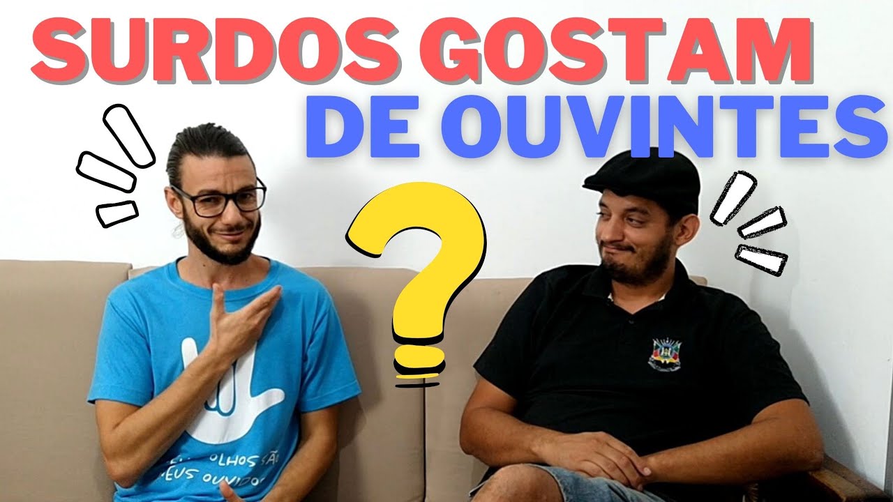 Mitos e Verdades sobre os Surdos - Perguntas e Respostas