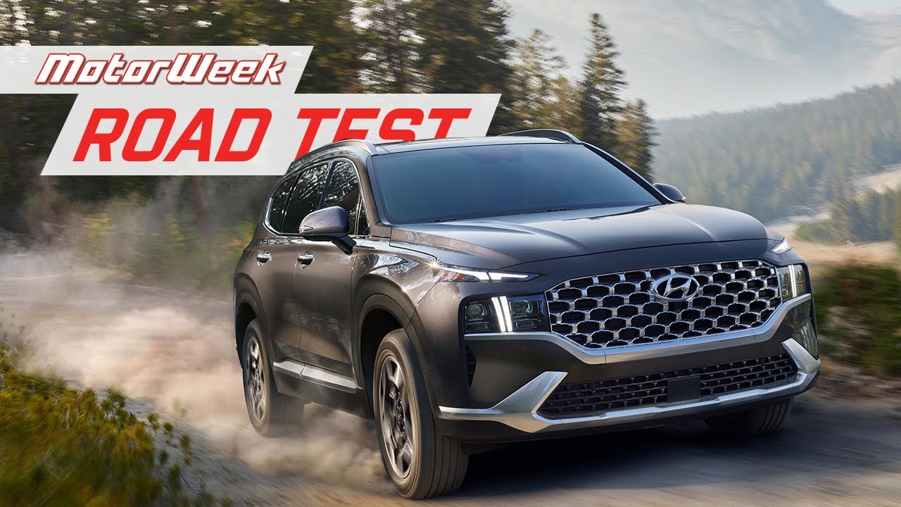 Hyundai Santa Fe Hybrid 2021 года — фантастический автомобиль | Дорожный тест MotorWeek