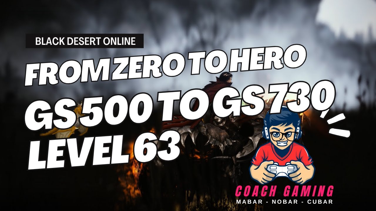 BDO: From Zero to Hero - GS 500 to GS 730 #blackdesert