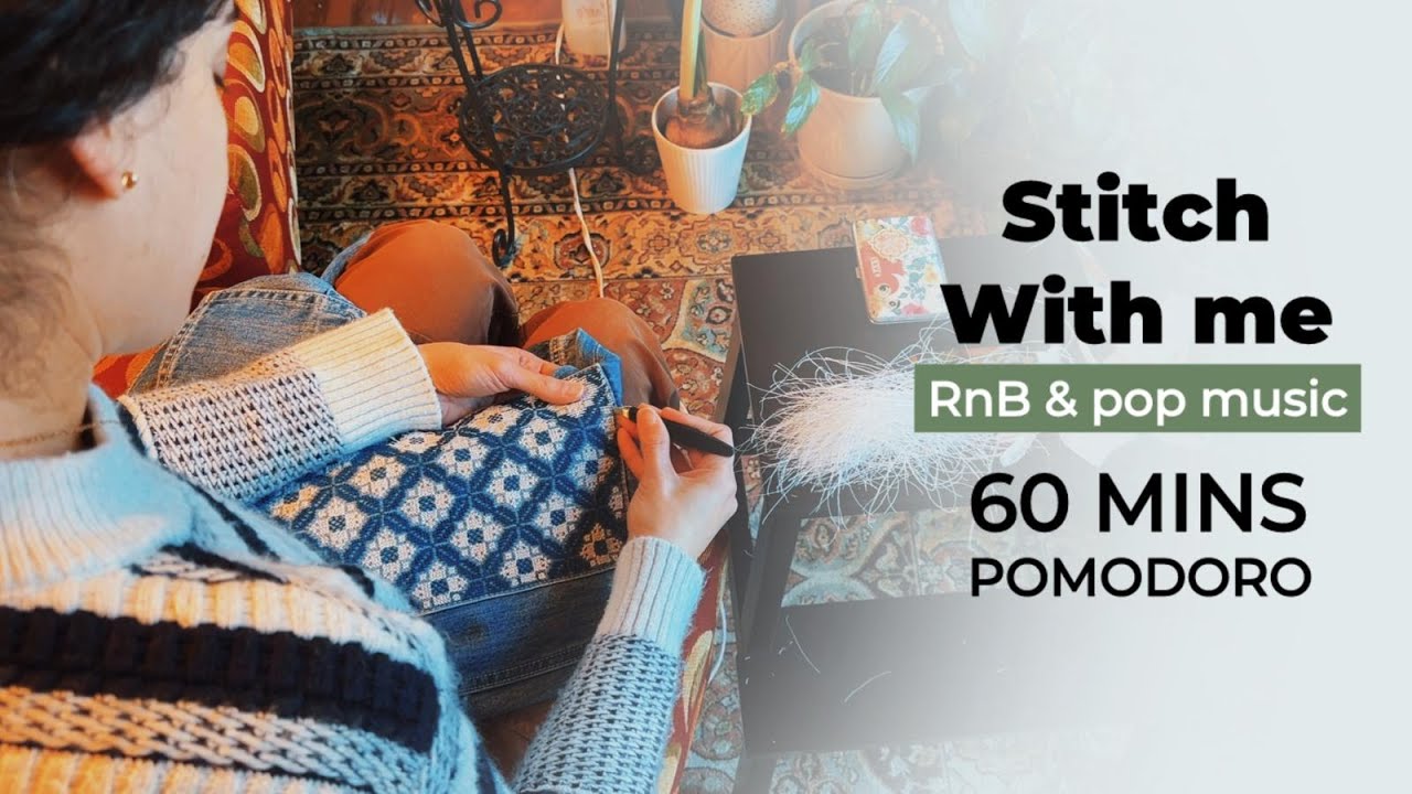 60-Min Work/Study/Stitch With Me (Pomodoro 25/5) | RnB & Pop Music