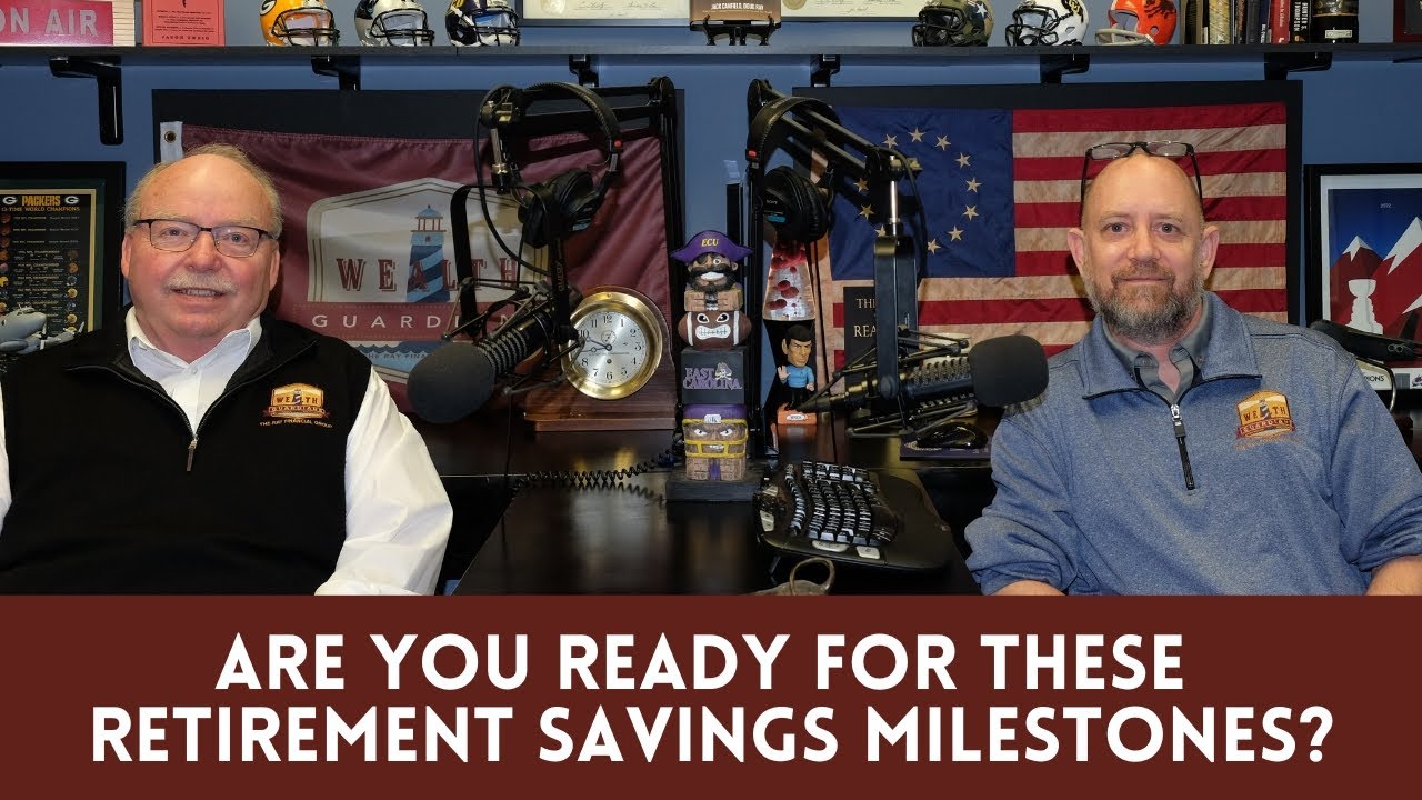 Are You Ready for These Retirement Savings Milestones?
