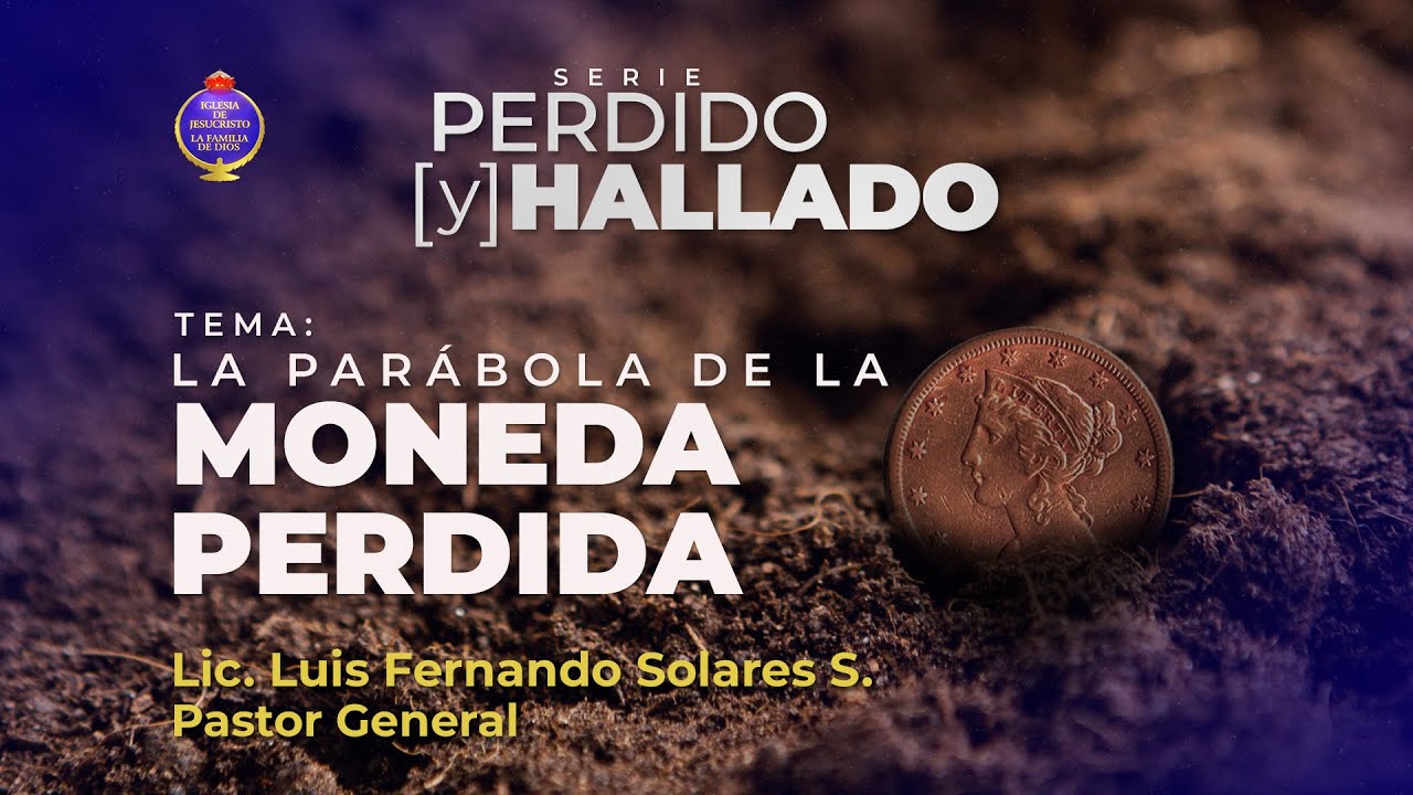02. La parábola de la moneda perdida.