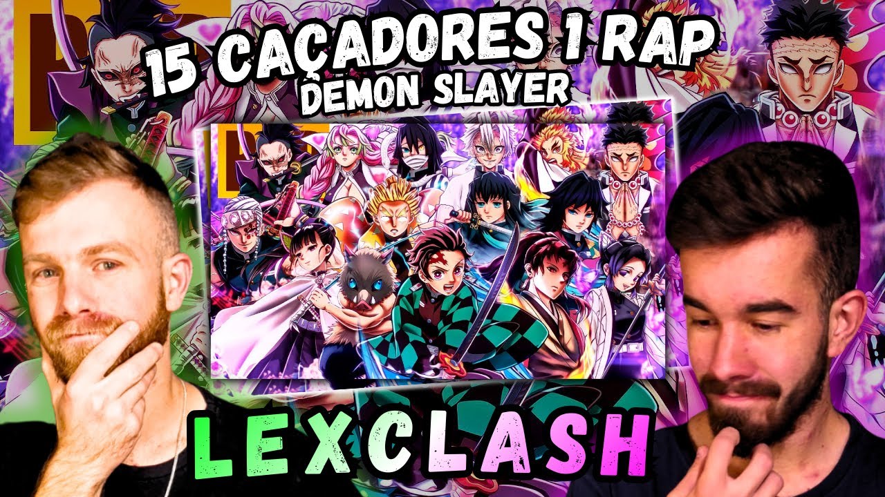 ♪ DEMON SLAYER ⚔😈 (Kimetsu no Yaiba) | 15 CAÇADORES 1 RAP | LexClash e ‪