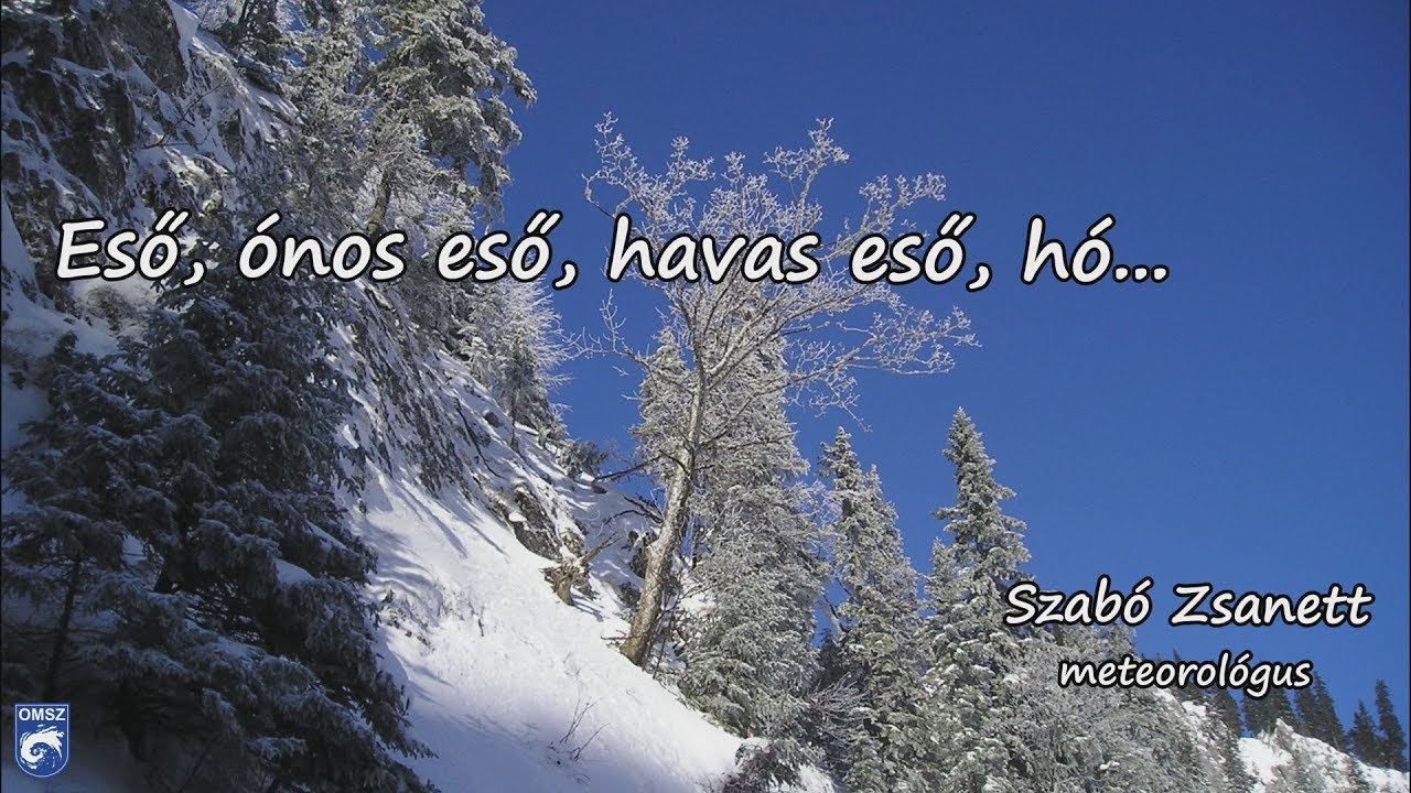 Eső, ónos eső, havas eső, hó...