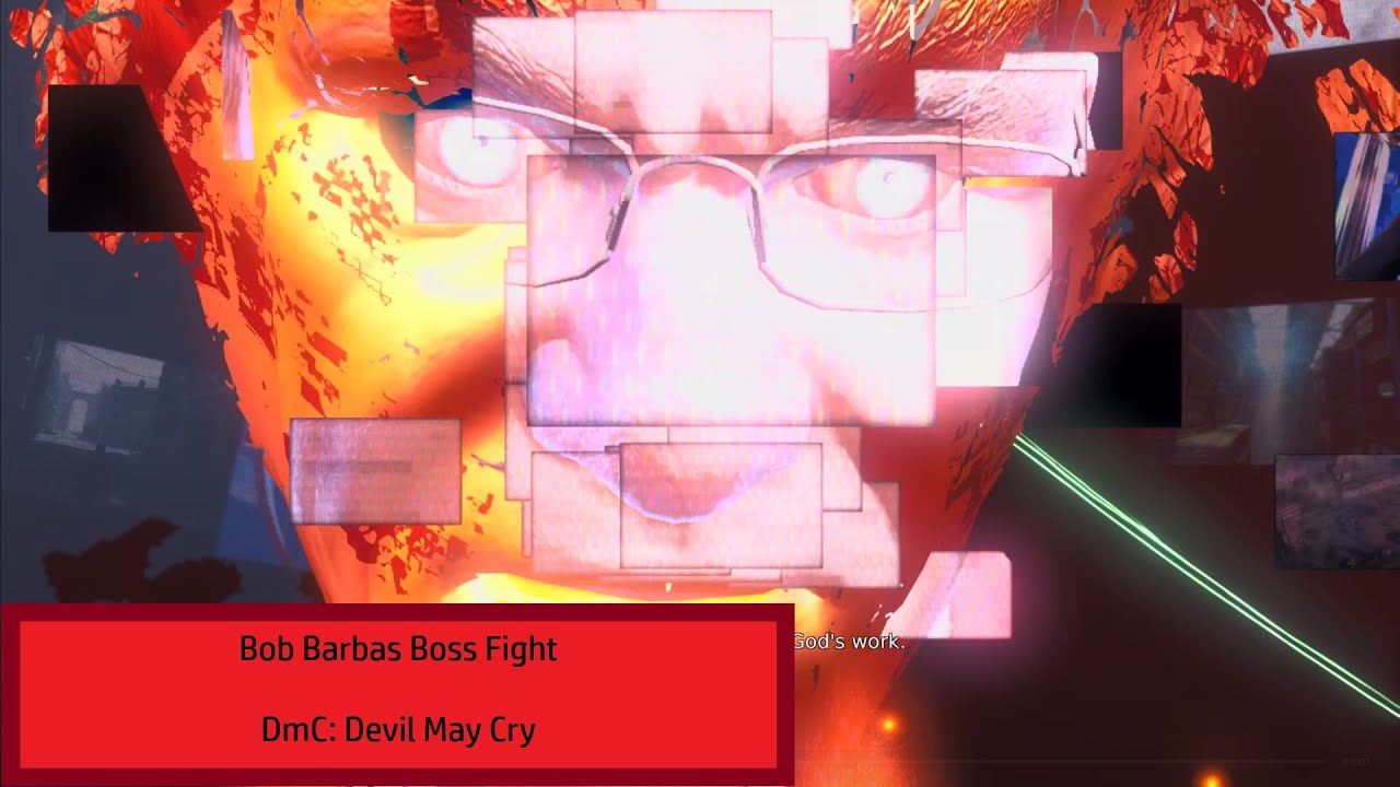Bob Barbas Boss Fight - DmC: Devil May Cry