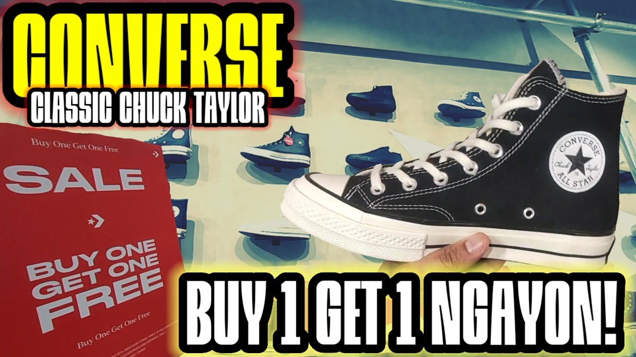 CONVERSE BUY 1 GET 1 SA CUBAO