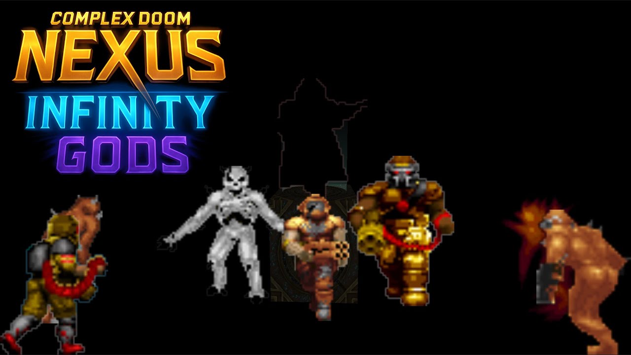 Complex Doom Nexus Infinity Gods (Beta) (Lexicon Beta) Map 1-2