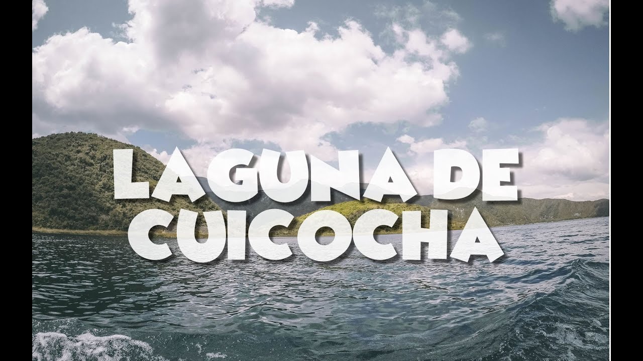 Laguna de Cuicocha -Imbabura