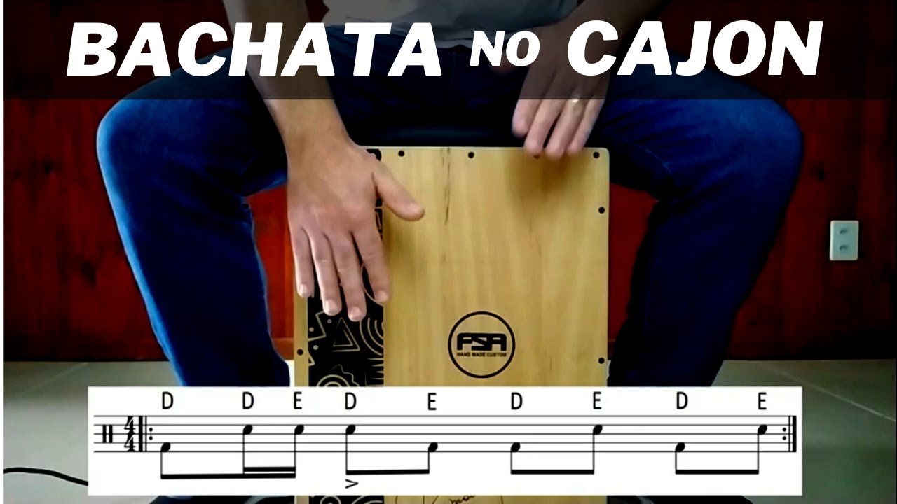Aula de Cajon - BACHATA