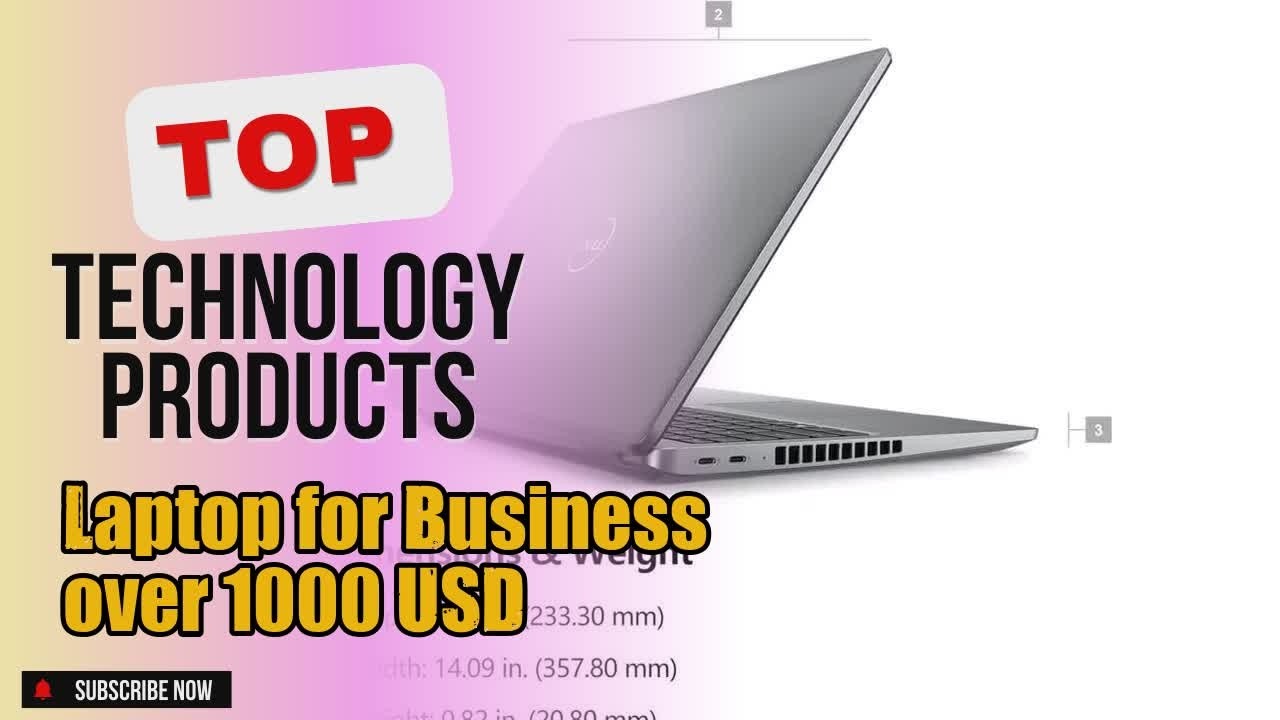 Top 3 Technology products about Laptop for Business over 1000 USD Market-leading of All Time