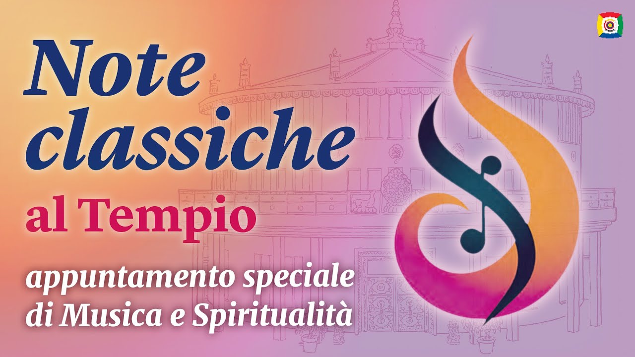 Note Classiche al Tempio  &ndash; appuntamento speciale di Musica e Spiritualit&agrave;