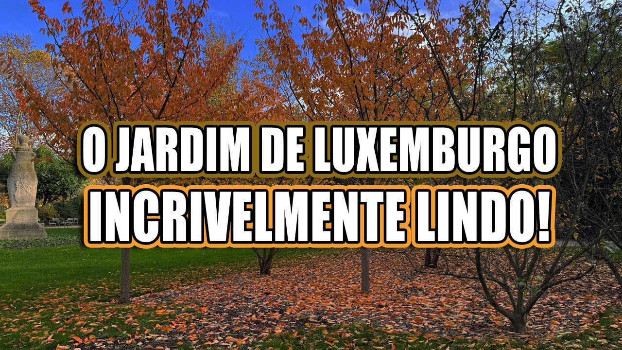 A EXTRAORDINÁRIA BELEZA DO JARDIM DE LUXEMBURGO NO OUTONO! #dicasdeparis #andredegrossi