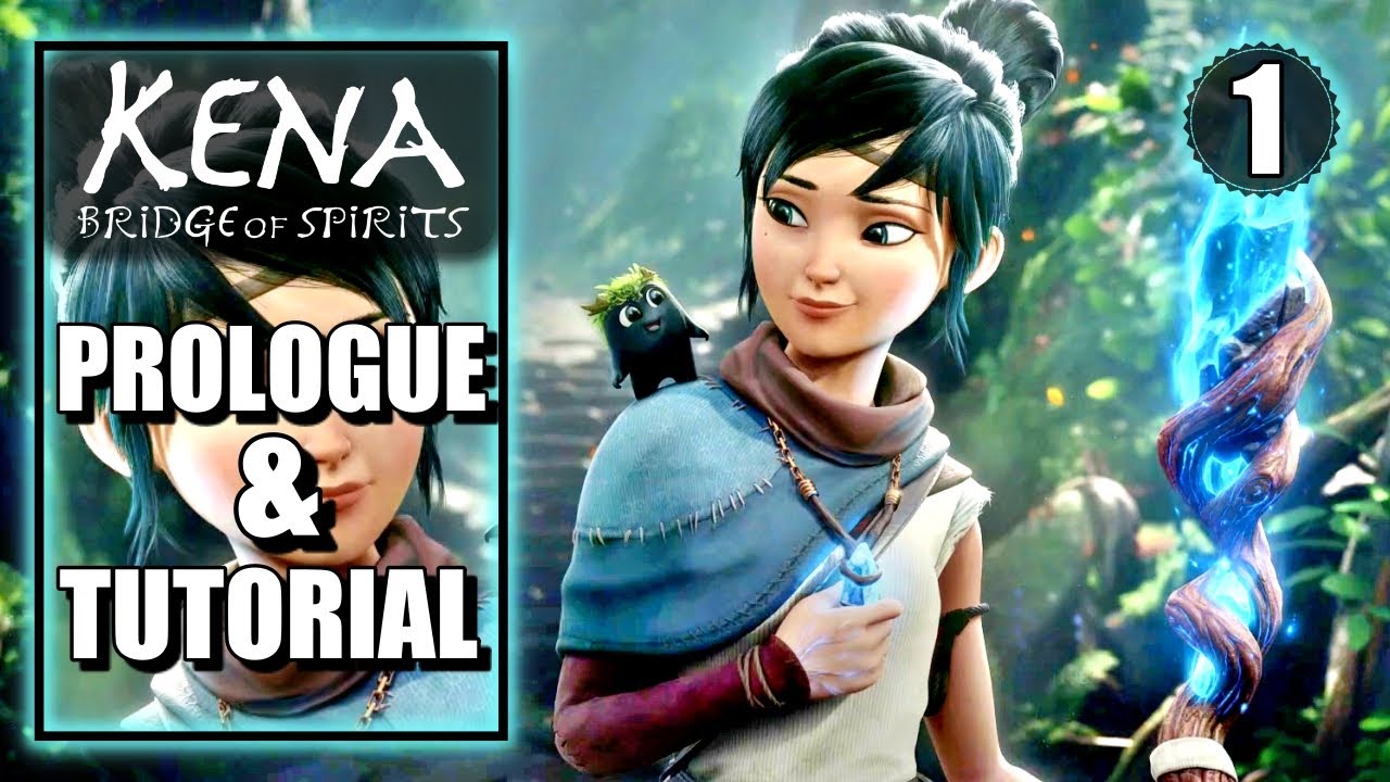 Kena Bridge of Spirits &ndash; Prologue & Tutorial - No Commentary Walkthrough Part 1