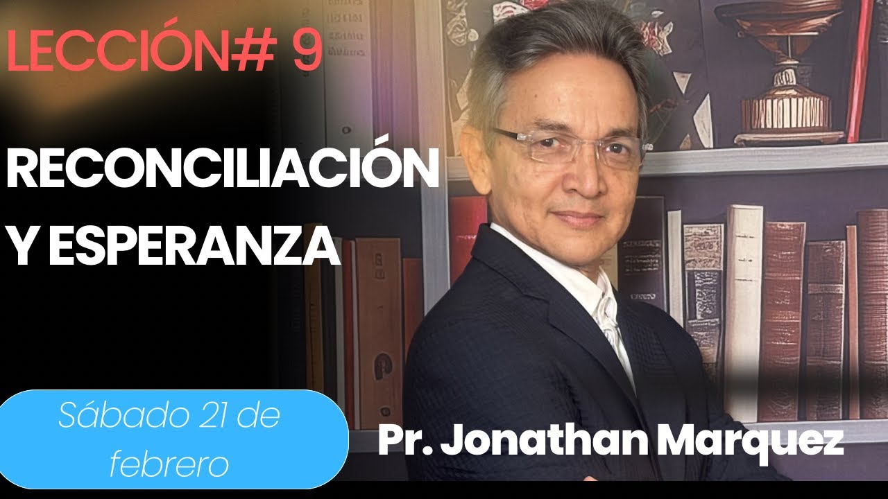 LECCIÓN #8| SÁBADO 21 DE FEBRERO| Jonathan Márquez |Emergencias Bíblicas  