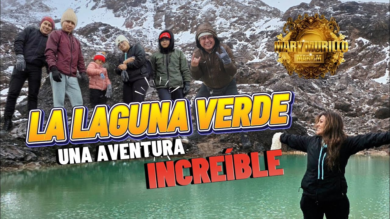 VISITA A LA LAGUNA VERDE (Volcán Cayambe) - MARY MURILLO