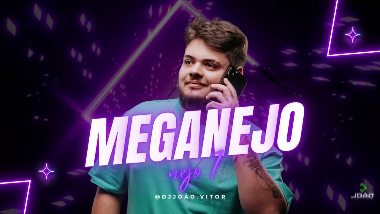 MEGANEJO 7 - TOCA O TROMPETE ( DJ JOÃO VITOR )