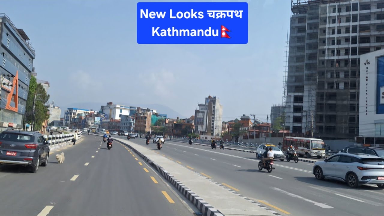 New Looks👌 चक्रपथ || Ring Road  Kathmandu Nepal🇳🇵
