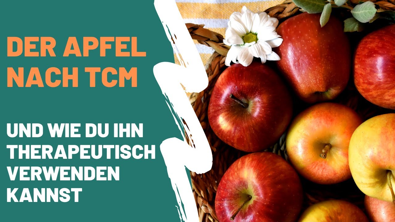 Der Apfel nach TCM und wie du ihn therapeutisch verwenden kannst