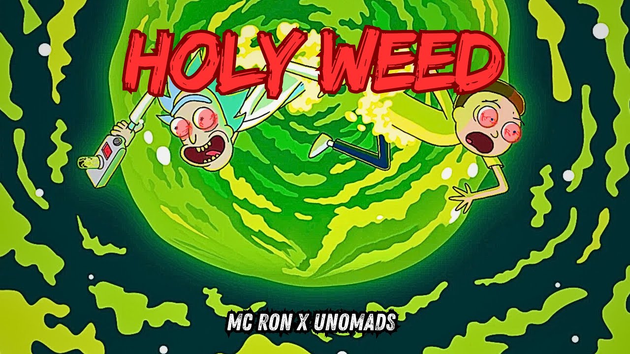 Holyweed: (Holy Weed) Official Lyric Video - MC Ron x UnoMads
