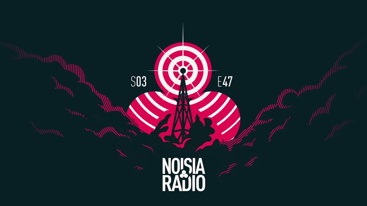 Noisia Radio S03E47
