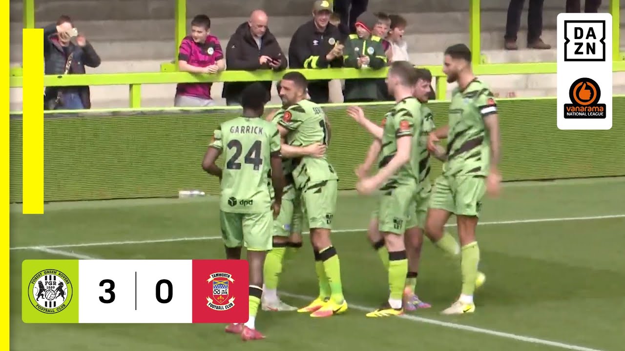 Forest Green Rovers 3-0 Tamworth | National League HIGHLIGHTS