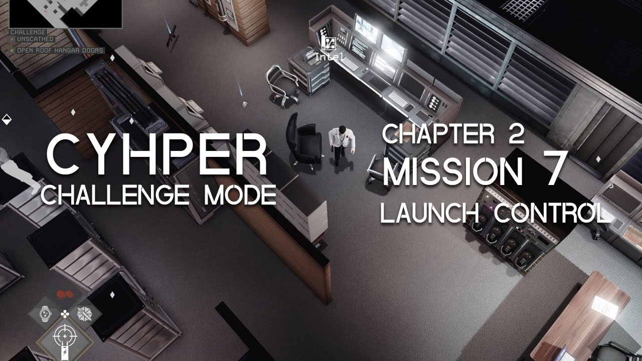 Cypher 007 Chapter 2 Mission 7: Launch Control- challenge mode - Walkthrough