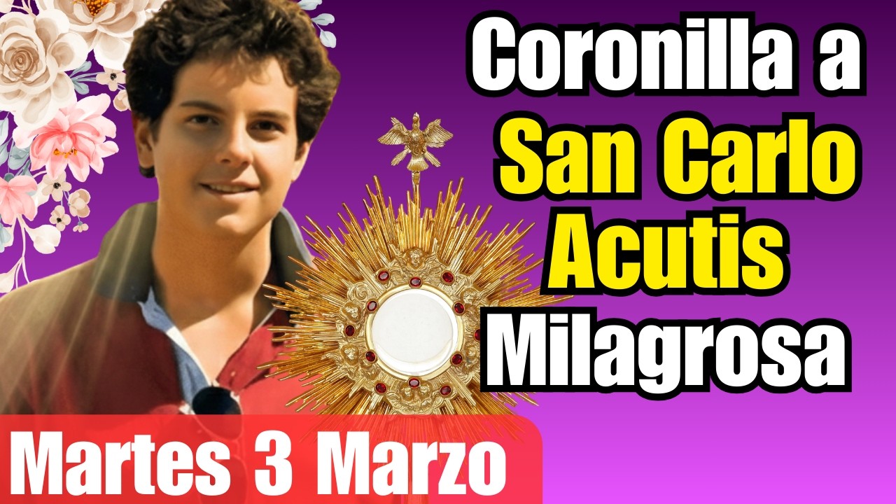 San Carlo intercede por tu salud ya – Coronilla a San Carlo Acutis