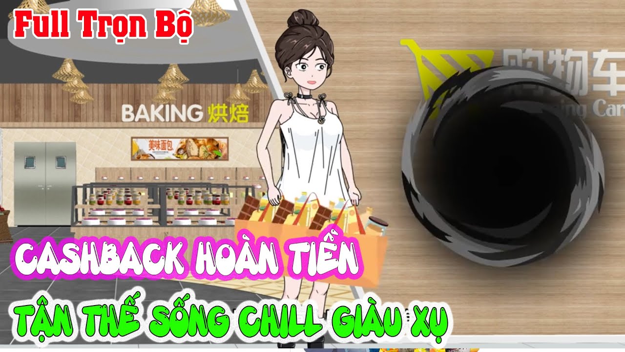 SỞ HỮU TÍNH NĂNG CASHBACK HOÀN TIỀN TRONG TẬN THẾ SỐNG CHILL GIÀU XỤ Full Trọn Bộ|Sóng Review Anime