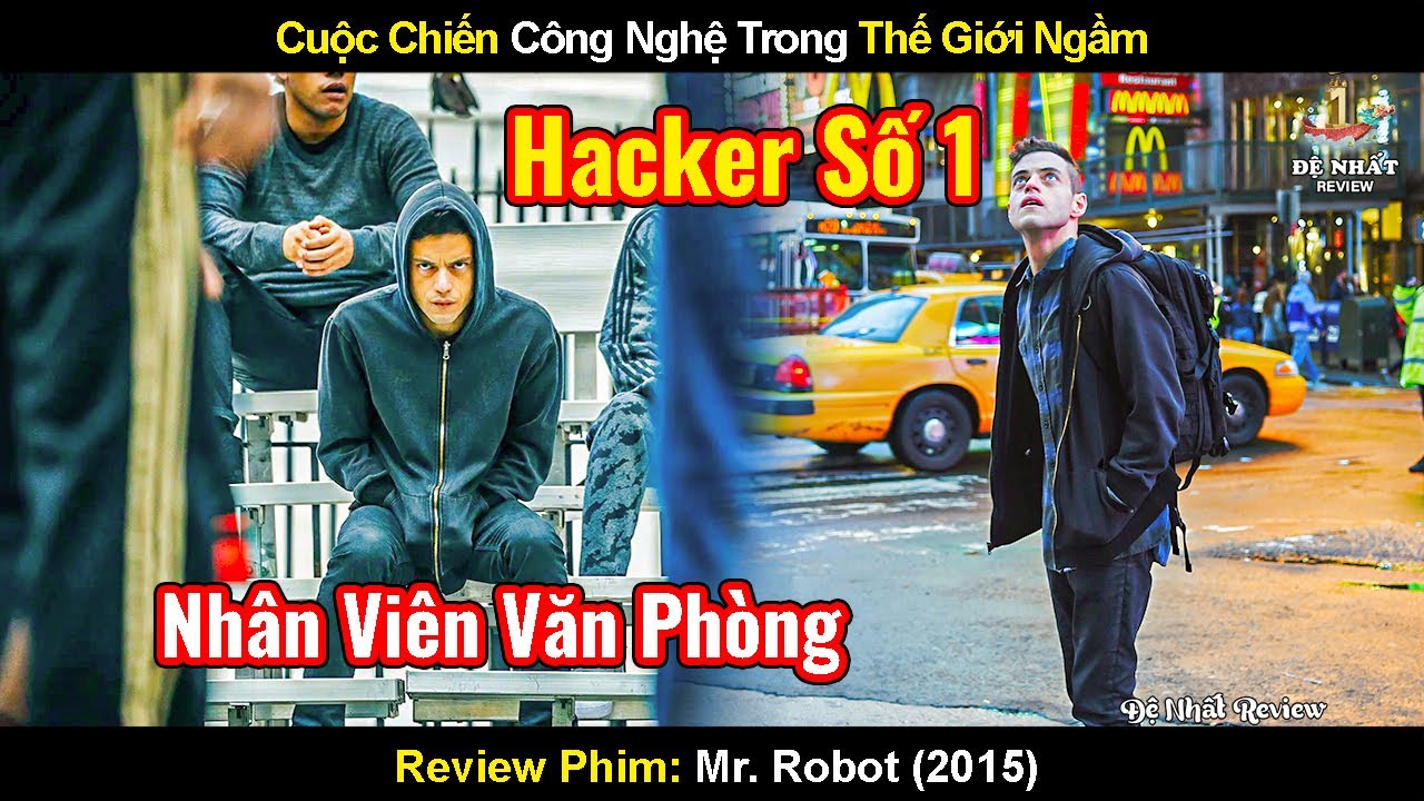 Cuộc Chiến Công Nghệ Trong Thế Giới Ngầm Cực HOT - Xem Là Chỉ Có Mê | Review Phim Mr. Robot (2015)