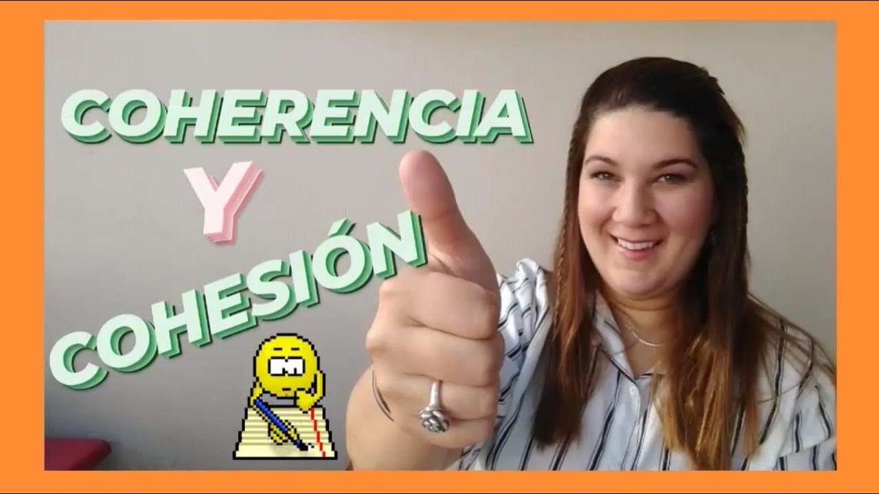 😐COHERENCIA y COHESIÓN😐 | ¿QUE SON? ¿COMO se APLICAN? 👉👉ejemplos
