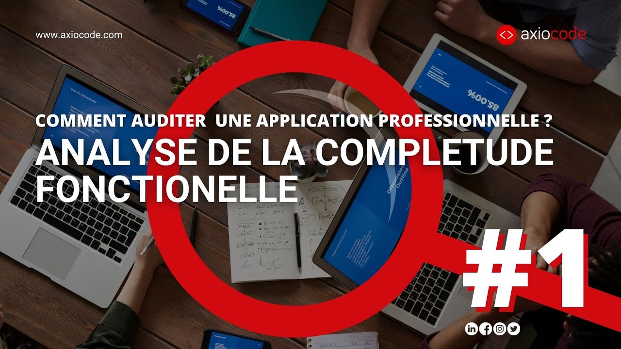 Audit applicatif - Analyse de la complétude fonctionnelle (1ère étape)