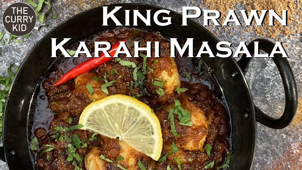 Indian King Prawn 🍤 Karahi Masala - BIR Restaurant Style
