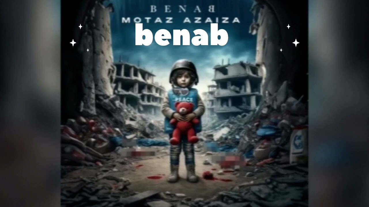 benab27 benab MOTAZ AZAYZA (musique JAD)