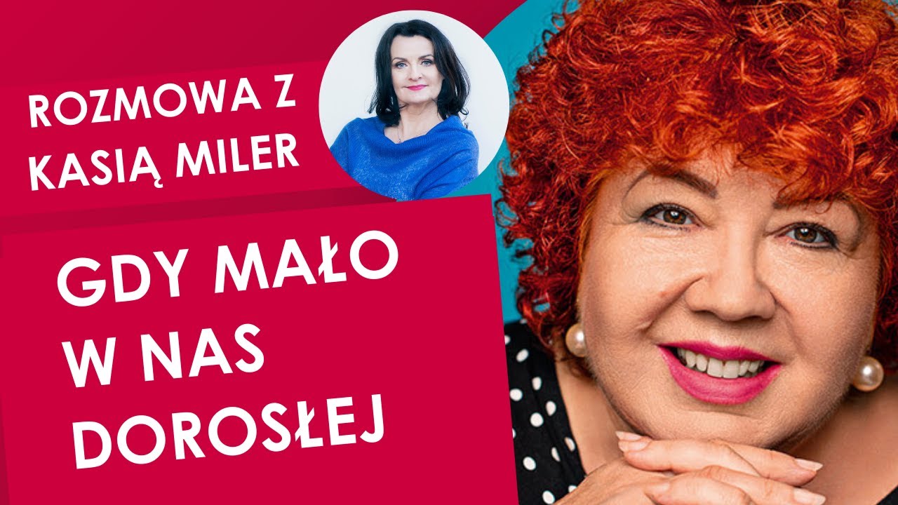 Gdy mało w nas Dorosłej