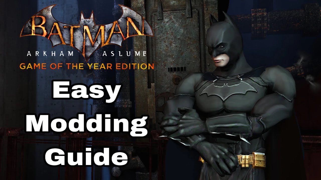 Как установить моды в BATMAN ARKHAM ASYLUM - 2024