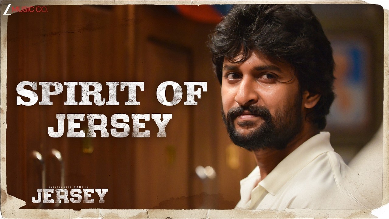 Spirit Of Jersey - Full Video | Jersey | Nani, Shraddha Srinath | Anirudh Ravichander