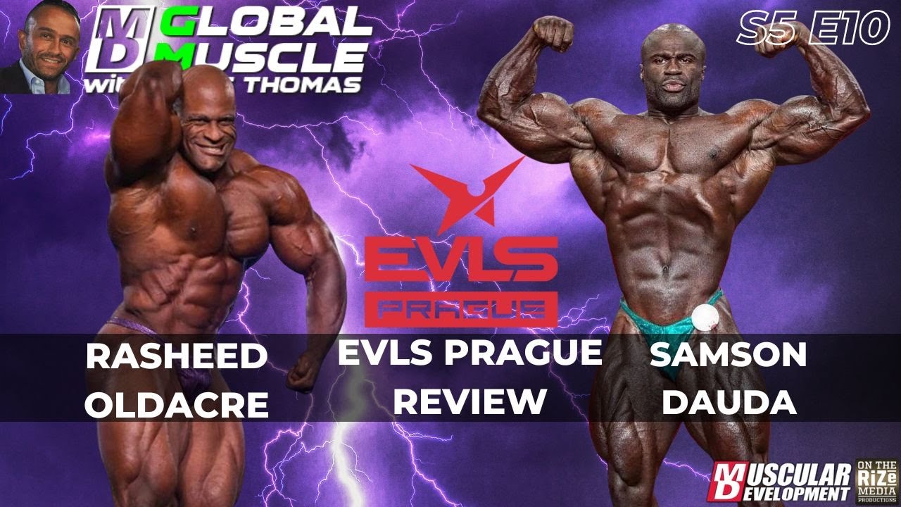 Will Samson make 1st callout + Rasheed Oldacre levelled up + EVLS Review | MD Global Muscle | S5 E10