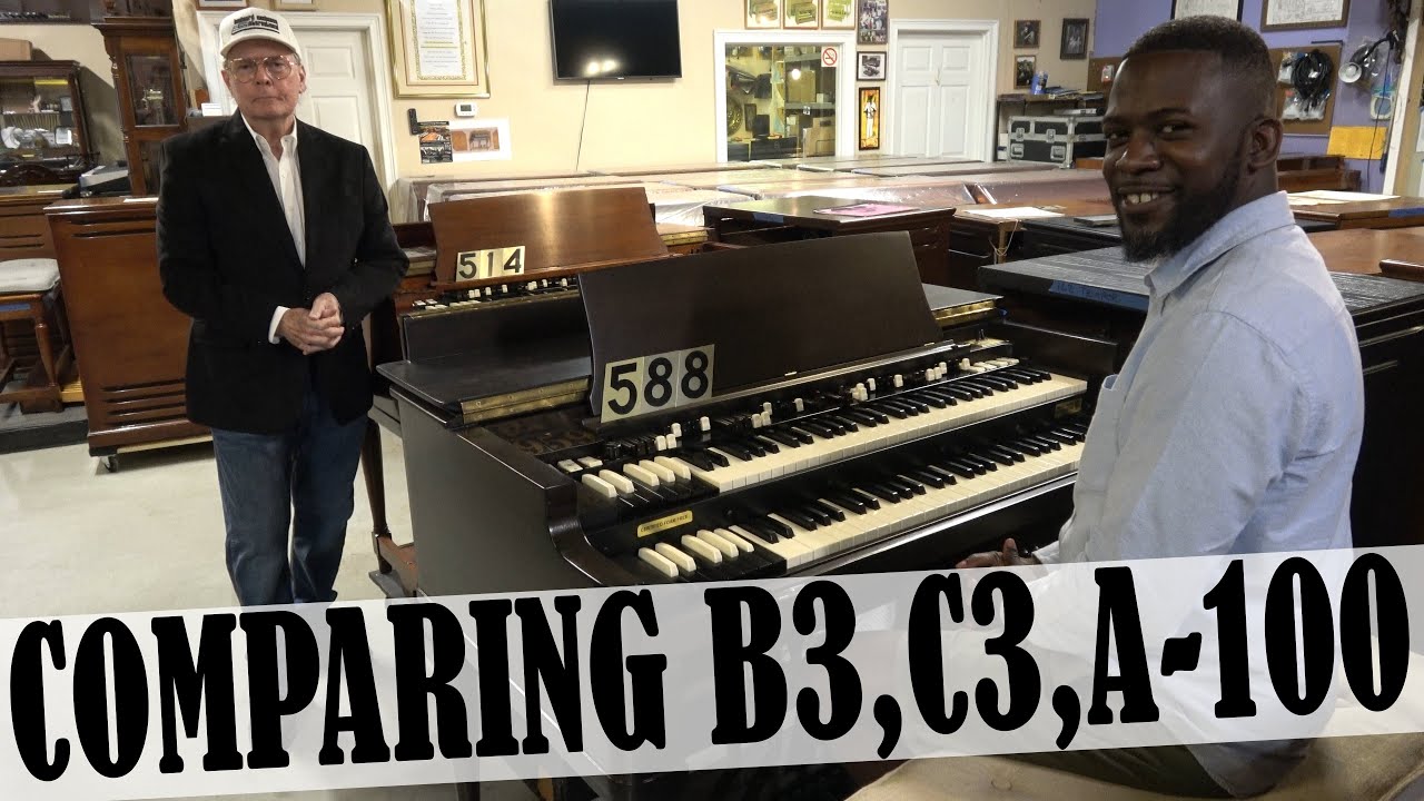 Comparing Hammond B3, C3, & A -100 Organs.