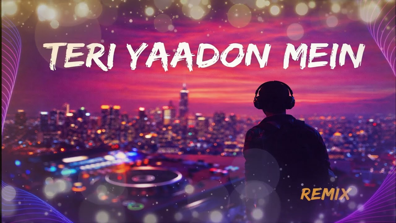 Teri Yaadon Ki Mein Official Video  Teri Yaadon Ki Mein  Romantic Bollywood Hits 2026