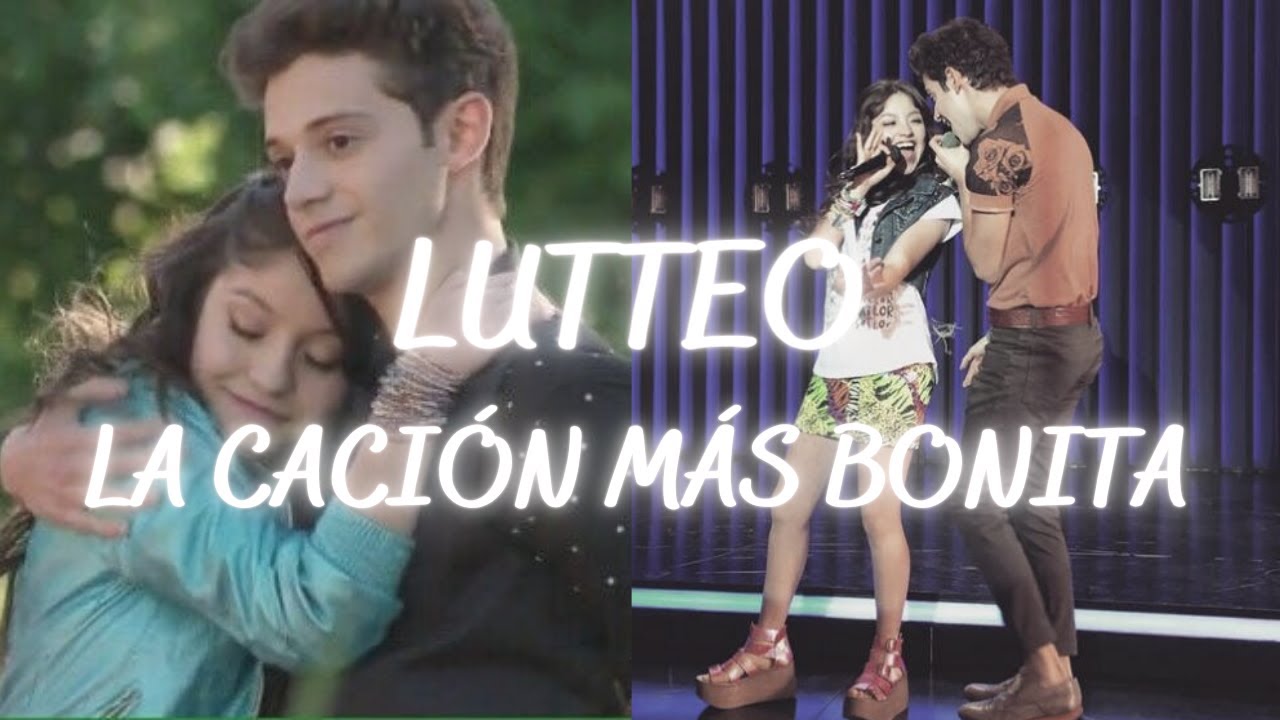 Luna & Matteo ~ La canción más bonita