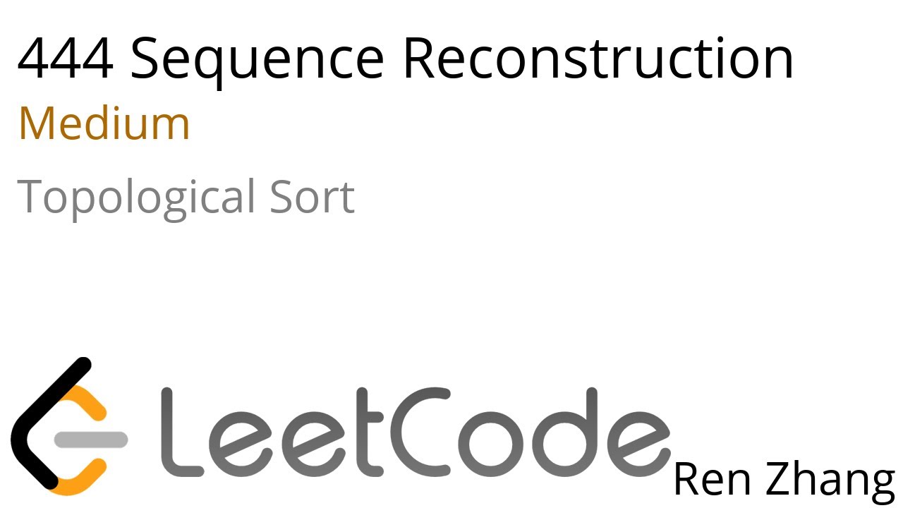 Leetcode 444 Sequence Reconstruction