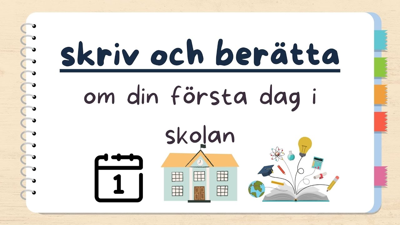 Skriv och berätta om första dagen i skolan (sfi)