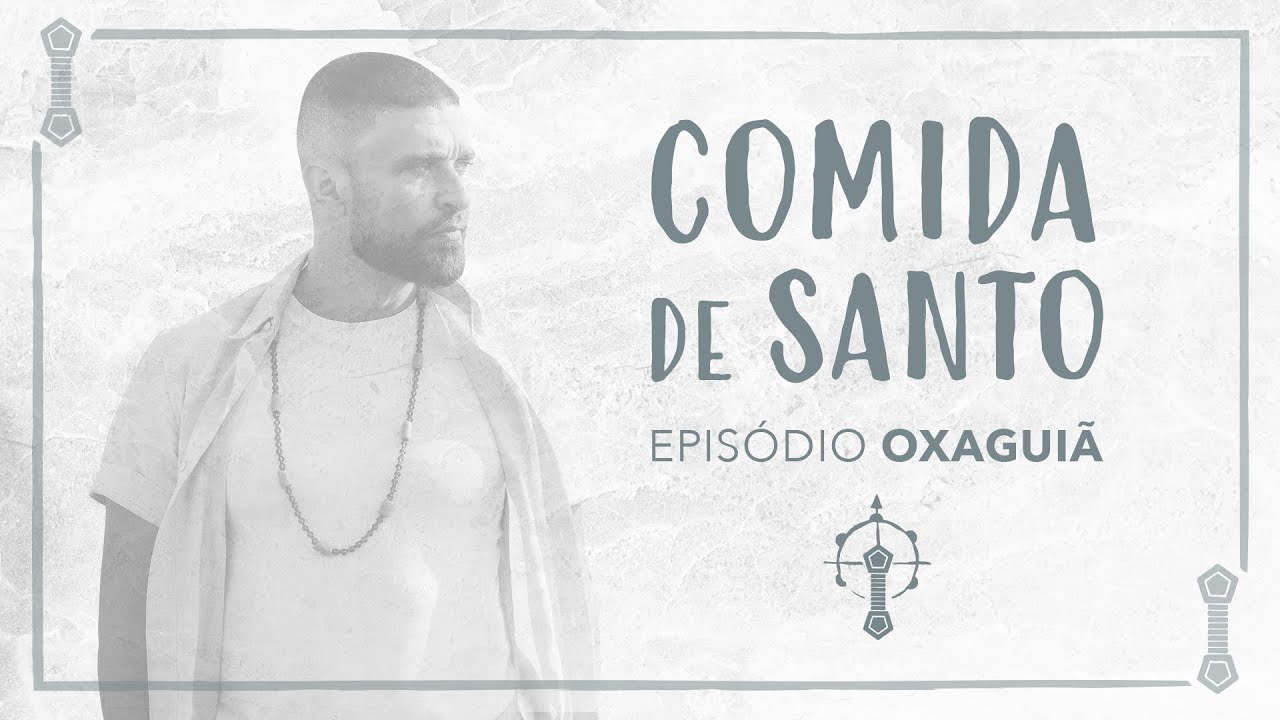 Diogo Nogueira - Comida de Santo | Episódio: Oxaguiã