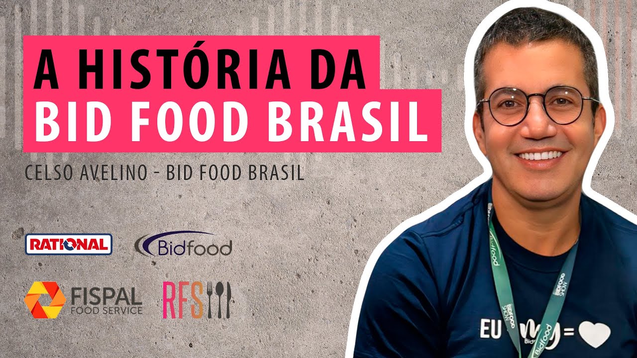 A HISTÓRIA DA BIDFOOD BRASIL | Celso Avelino no Saindo do Forno