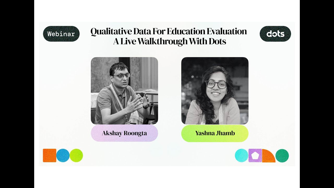Qualitative Data for Education Evaluation | A Live Walkthrough with Dots