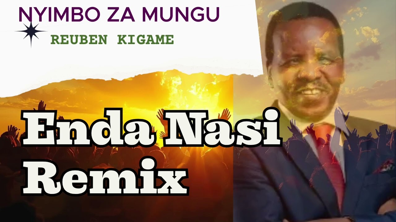 REUBEN KIGAME Enda Nasi Rmx