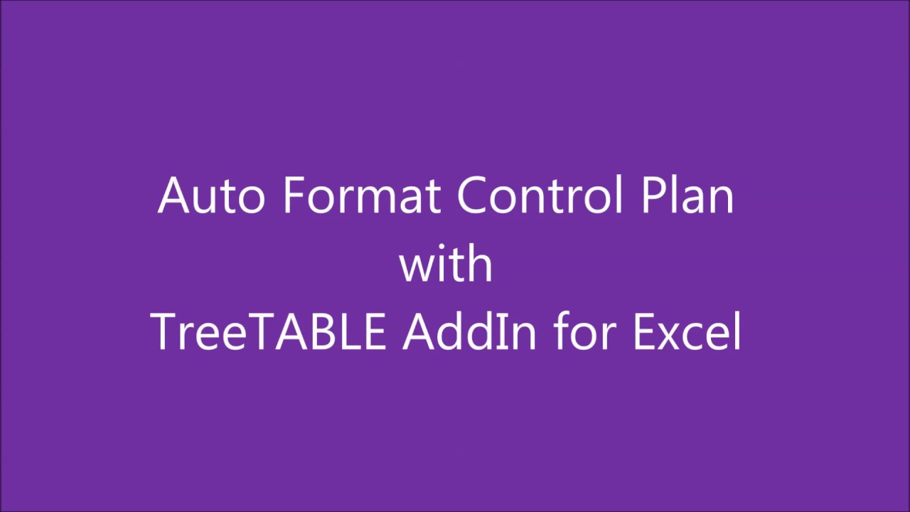 Auto Format Control Plan (FMEA, DRBFM..) with TreeTABLE AddIn