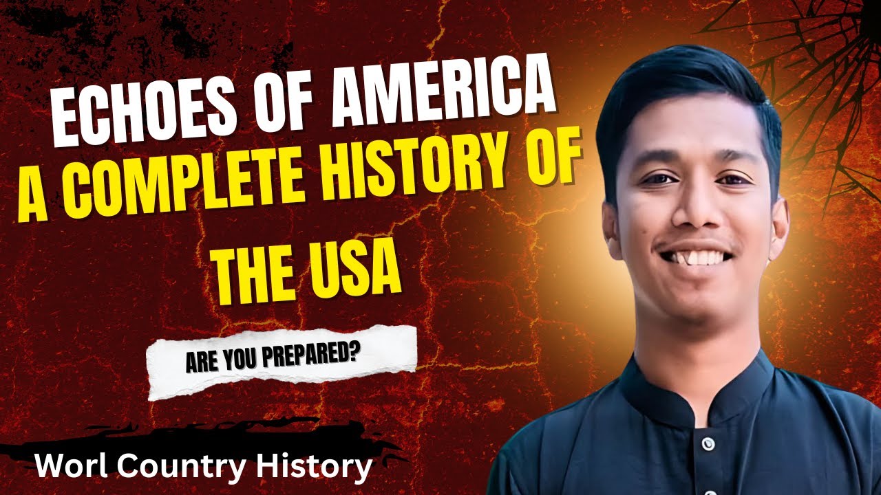How America's Hidden Stories Changed Everything || Echoes of America: A Complete History of the USA