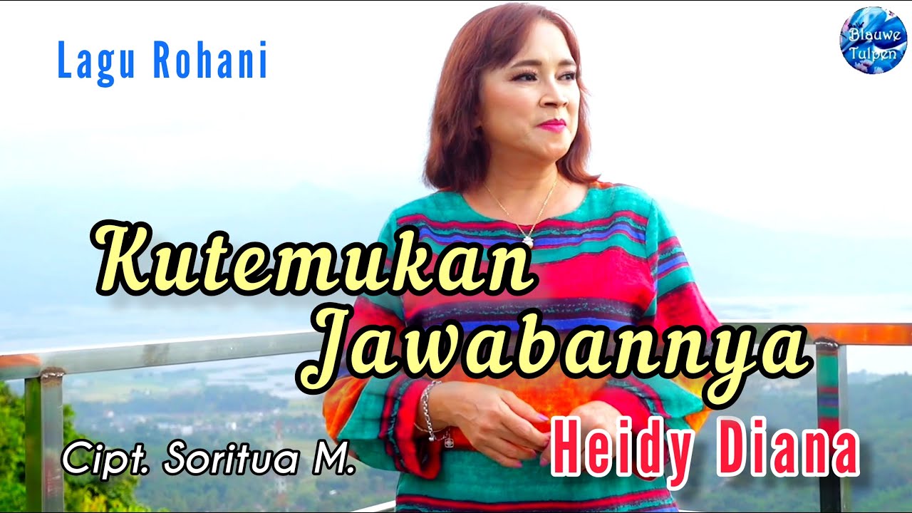 Heidy Diana - Lagu Rohani 11: 